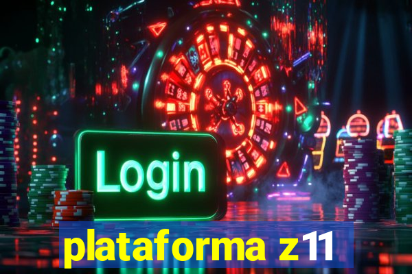 plataforma z11